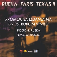 Promocija Vinila Rijeka-Paris-Texas II @ Rijeka